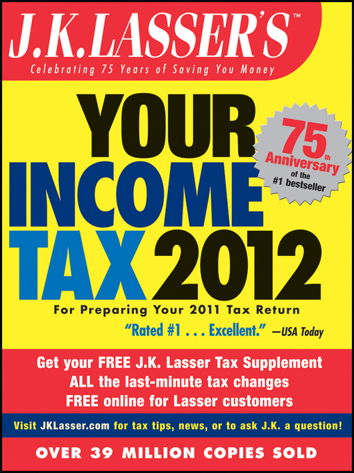Title details for J.K. Lasser's Your Income Tax 2012 by J.K. Lasser Institute - Wait list